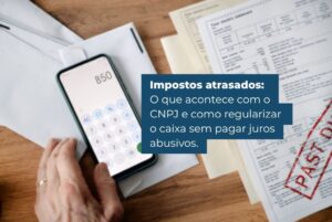 impostos atrasados - cnpj